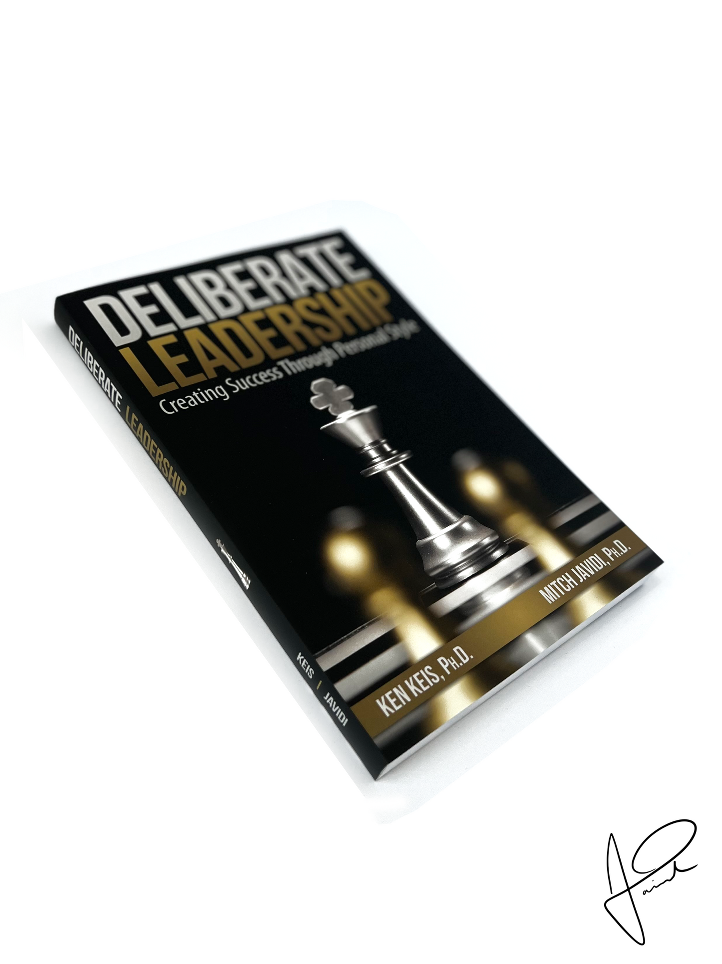 Deliberate Leadership Creating Success Through Personal Style